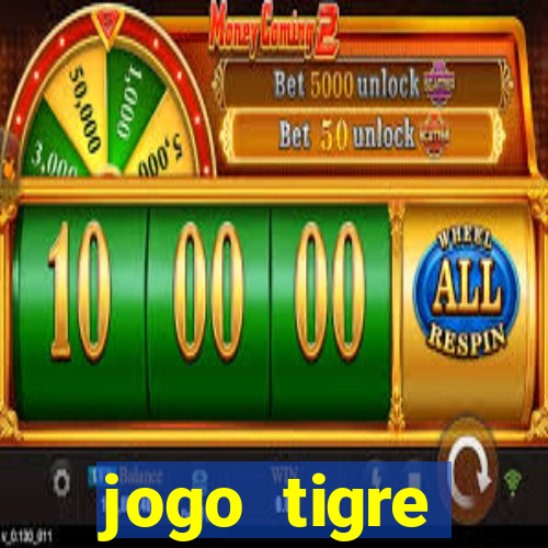 jogo tigre plataforma nova